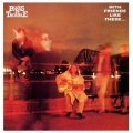 Blues 'n' Trouble - With Friends Like These...